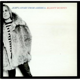 Elliott Murphy - Just a Story From America - 180g Vinyl LP