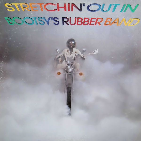 Bootsy's Rubber Band Stretchin' Out In 180g Vinyl LP (MOVLP1375)