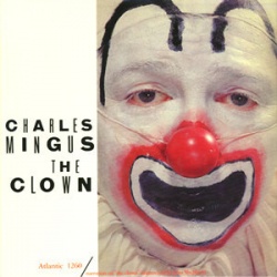 The Charles Mingus Jazz Work Shop - The Clown Vinyl LP Atlantic 1260