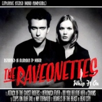 Raveonettes - Whip On It Vinyl LP