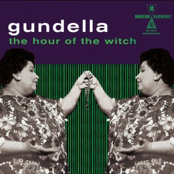 Gundella - The Hour Of The Witch VINYL LP MH-8047