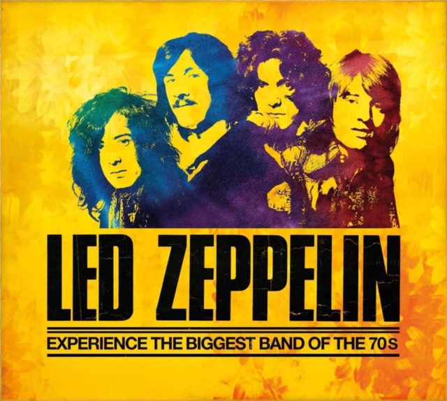 Led Zeppelin - Experience The Biggest Band Of The 70s Book