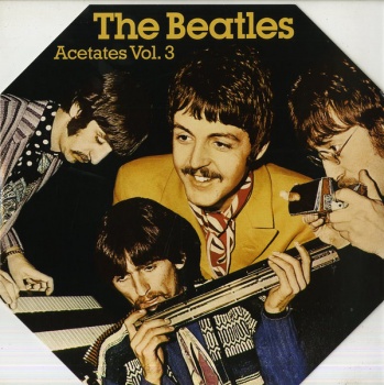 The Beatles - Acetates Volume 3 VINYL LP AR047