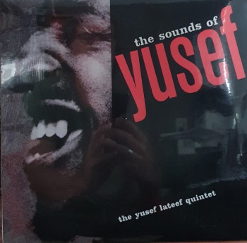 The Yussef Lateef Quintet - The Sounds Of Yusef VINYL LP ND014