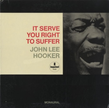 John Lee Hooker-It Serve You Right To Suffer Vinyl LP A-9103