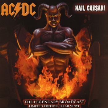 AC/DC - Hail Caesar! VINYL LP LTD EDITION CLEAR VINYL CPLVNY211