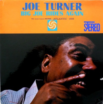 Joe Turner - Big Joe Rides Again VINYL LP ATLANTIC1332