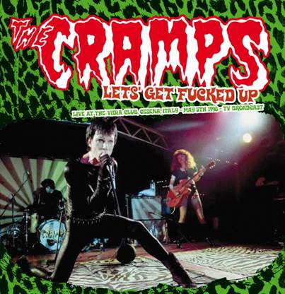 The Cramps - Lets Get Fucked Up VINYL LP MIND774 - Analogue Seduction