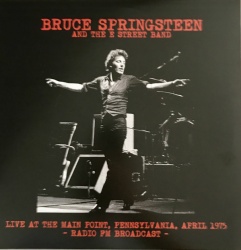 Bruce Springsteen and The E Street Band - Live At The Main Port, Pennsylvania, April 1975 SMALLT66