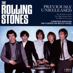 The Rolling Stones - Previously Unreleased LTD EDITION BLUE VINYL VINYL LP CPLVNY022