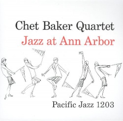 Chet Baker Quartet - Jazz At Ann Arbor VINYL LP SPIRAL RECORDS 8105239