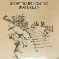 Bob Dylan - Slow Train Coming VINYL LP 88985449231