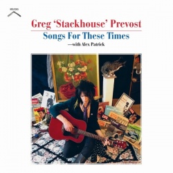 Greg Stackhouse Prevost - Songs For These Times Vinyl LP MDLP005