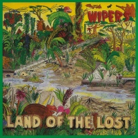 Wipers / Land Of The Lost 12'' LP Yellow Coloured Vinyl MOVLP2818