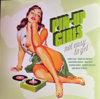 Pin Up Girls-Not Easy To Get Limited Edition Coloured Vinyl LP VP90145