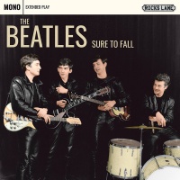 The Beatles - Sure To Fall 7'' VINYL LP MONO LTD EDITION KITTY27EP005