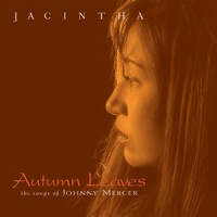 Jacintha - Autumn Leaves: The Songs Of Johnny Mercer VINYL LP GRV1006-45-1S
