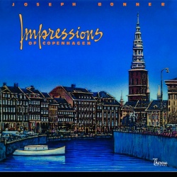 Joseph Bonner-Impressions Of Copenhagen Limited Edition Vinyl LP TR114