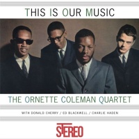 The Ornette Coleman Quartet - This Is Our Music VINYL LP JD121
