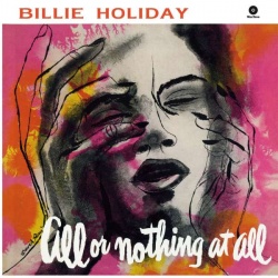 Billie Holiday-All Or Nothing At All Limited Edition Vinyl LP AP8329